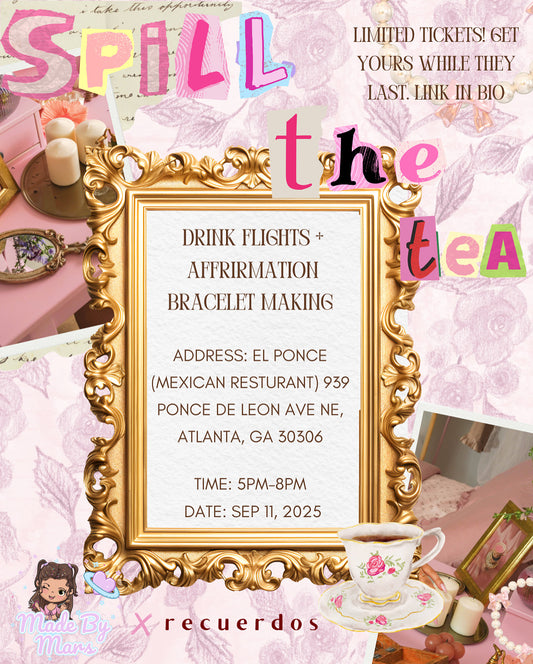 Made By Mars x Recuerdos: Spill The Tea Tickets 🎀☕️